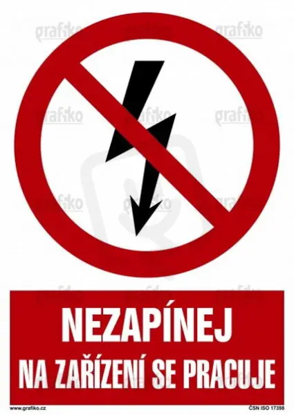 Nezapínej na zařízení se pracuje, plast 297x210, 1.41-02.PE Horká Nabídka